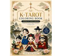 K-Tarot Family Coloring Book: A Parent & Kids Coloring Experience with 22 Tarot Cards