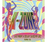 K-Zone - Last Night a DJ Saved My Life