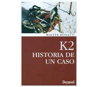 K2: Historia de un caso (SIN COLECCION)