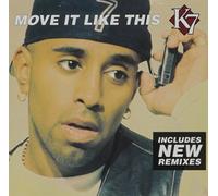 K7 - Move It Like This