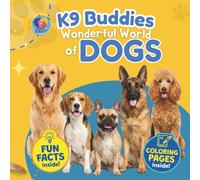 K9 Buddies Wonderful World of Dogs