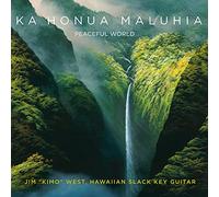Ka Honua Maluhia-Peaceful World