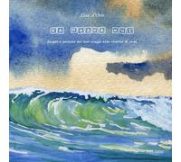 KA MOANA NUI: Luoghi e persone dei miei viaggi alla ricerca di onde