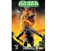 Ka-zar: Señor De La Tierra Salvaje