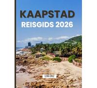 Kaapstad Reisgids 2026