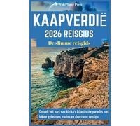 KAAPVERDIË 2026 REISGIDS: De slimme reisgids
