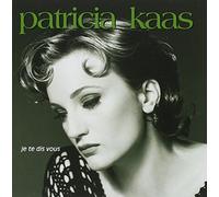 Patricia Kaas - Je Te Dis Vous