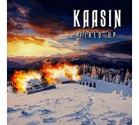 Kaasin - Fired Up