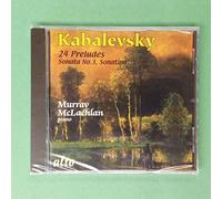 Kabalevski : 24 Préludes, Sonate n° 3. McLachlan.