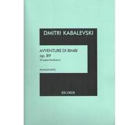 KABALEVSKY D. - AVENTURAS DE NIÑOS (35 PIEZAS FACILES) - OP.89