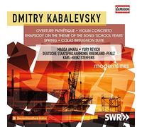 Kabalevsky Dmitry - Dmitry Kabalevsky: Overture Pathétique in B minor, Op. 64, Concerto for violin and orchestra in C major, Op. 48, 5 Rhaps