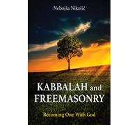 Kabbalah and Freemasonry: Becoming One With God