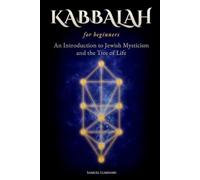 Kabbalah for beginners: An Introduction to Jewish Mysticism and the Tree of Life