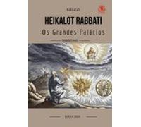 Kabbalah Heikalot Rabbati -os Grandes Palácios (ebook)