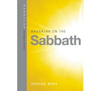 Kabbalah on the Sabbath (Technology for the Soul)