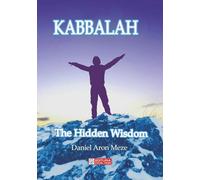KABBALAH The Hidden Wisdom