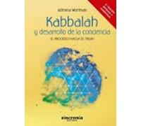 Kabbalah Y Desarrollo De La Conciencia. 2.ª Edición Revisada Y Ampliada