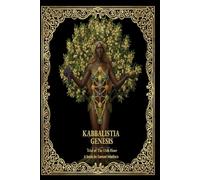 Kabbalistia Genesis: Trial Of The 11th Hour