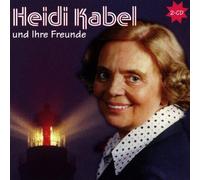 Kabel,Heidi - Heidi Kabel Und Ihre Freunde