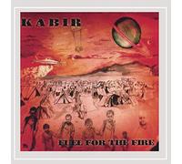 Kabir - Fuel for the Fire