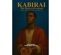 Kabirai: The Martyr of Azurora: A Drama of Power, Morality, and Spirituality