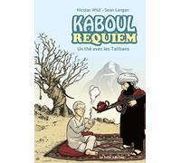 Kaboul Requiem: Un thé avec les Talibans
