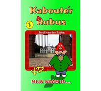 Kabouter Rubus: Mijn naam is....