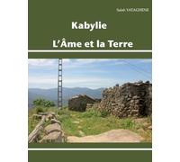 Kabylie, L'Âme et la Terre