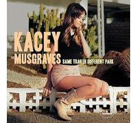 Kacey Musgraves - Kacey Musgraves - Same Trailor Different Park