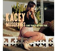 Kacey Musgraves - Same Trailer Differe