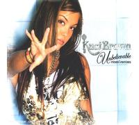 Kaci Brown - Unbelievable