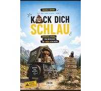 Kack dich schlau: Unnützes Wissen für Camper & Dachzelt-Fans: Lustige Fakten, Rekorde & verrücktes Wissen - Das perfekte Geschenk für Camping, Vanlife & Outdoor-Fans