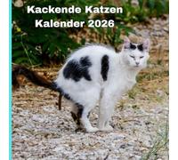 Kackende Katzen Kalender 2026