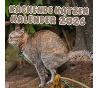 Kackende Katzen Kalender 2026: Das perfekte Geschenk für Katzenliebhaber (12 lustige Bilder mit witzigen Sprüchen).