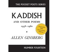 Kaddish and Other Poems: 50th Anniversary Edition: 14 (Pocket Poets Series)
