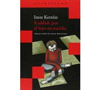 Kaddish por el hijo no nacido (Acantilado Bolsillo)
