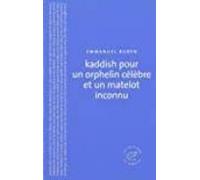 Kaddish Pour Un Orphelin Célèbre Et Un Matelot Inconnu