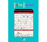 Kadekuras: Guía para sobrevivir al primer año de hospital (Grama)