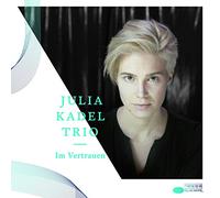 Kadel, Julia -Trio- - Im Vertrauen
