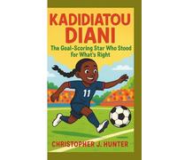 KADIDIATOU DIANI: The Goal-Scoring Star Who Stood for What's Right