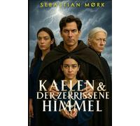 Kaelen und Der Zerrissene Himmel (Kaelen Rhyne (German))