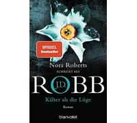 Kälter als die Lüge: Roman: 45