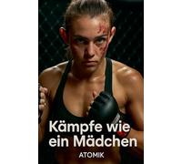 Kämpfe wie ein Mädchen