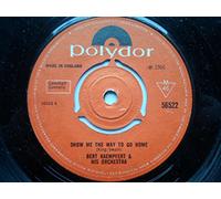 Kaempfert, Bert Show Me The Way To Go Home 7" Polydor 56522 EX 1966