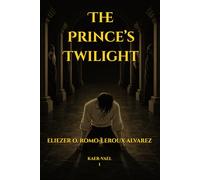 KAER-VAEL: The Prince’s Twilight