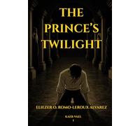 KAER-VAEL: The Prince’s Twilight