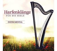 Kärntner Harfenklang - Harfenklänge für die Seele; Instrumental; Harfe Entspannungsmusik