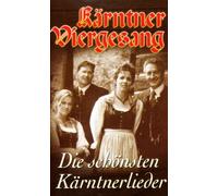 Kärntner Viergesang - Die Schönsten Kärntnerlieder [Musikkassette] [Casete]