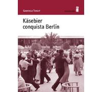 Käsebier conquista Berlín (Alexanderplatz)