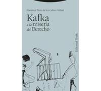Kafka O La Miseria Del Derecho
